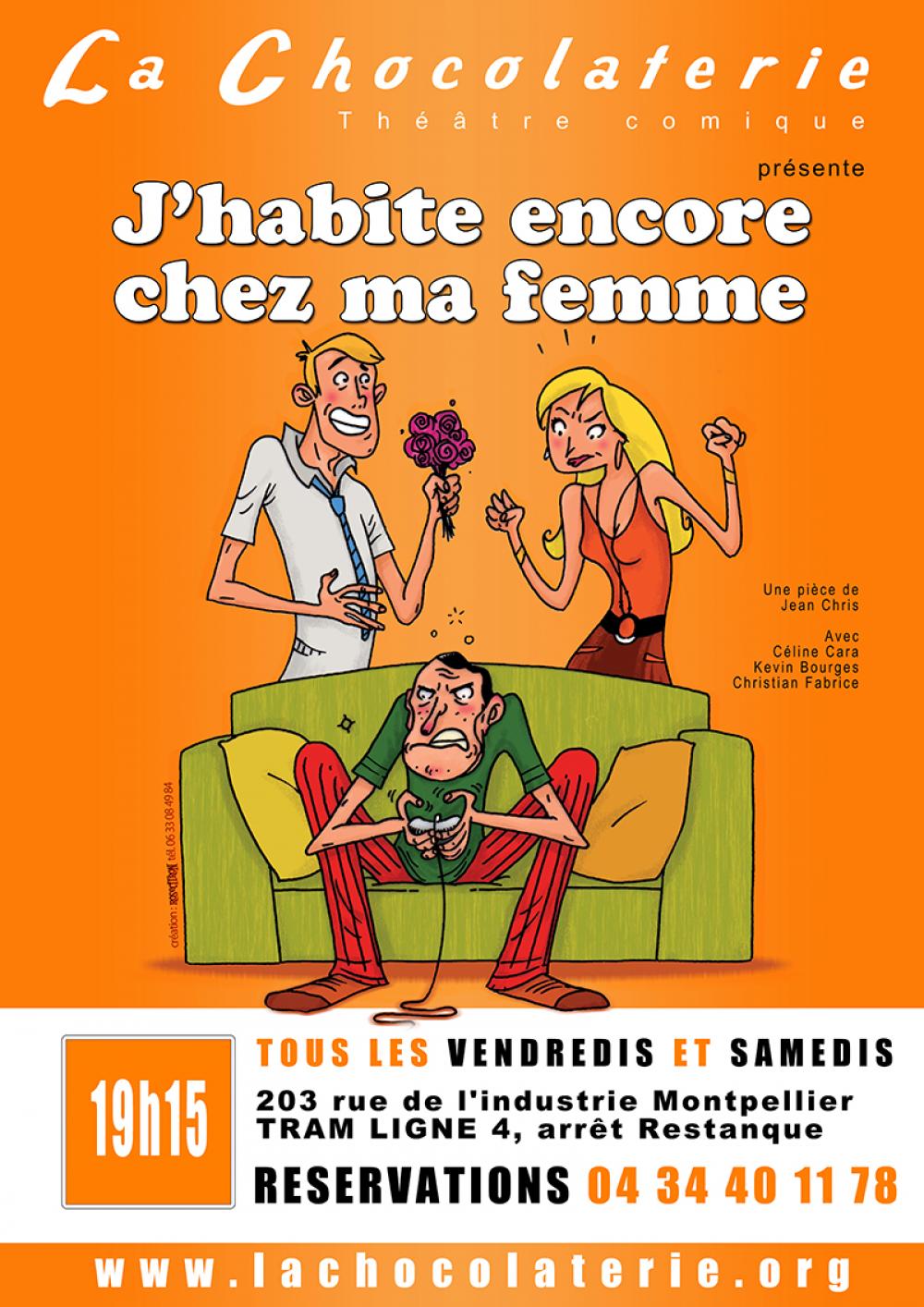 J'habite encore chez ma femme - La Choco